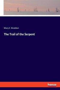 The Trail of the Serpent