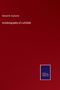 Autobiography of Lutfullah