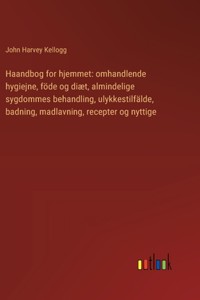 Haandbog for hjemmet