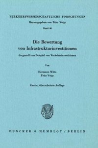 Die Bewertung Von Infrastrukturinvestitionen