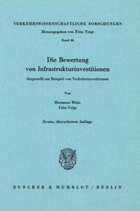 Die Bewertung Von Infrastrukturinvestitionen