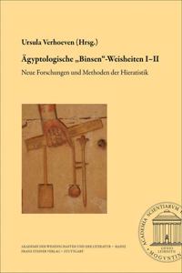 Agyptologische 'Binsen'-Weisheiten I-II