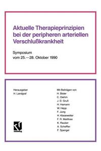 Aktuelle Therapieprinzipien Bei Der Peripheren Arteriellen Verschlußkrankheit