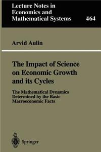 The Impact of Science on Economic Growth and its Cycles
