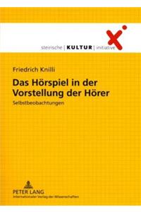 Hoerspiel in Der Vorstellung Der Hoerer