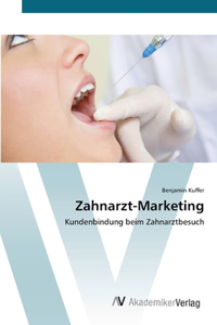 Zahnarzt-Marketing