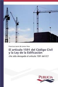 artículo 1591 del Código Civil y la Ley de la Edificación