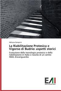 Riabilitazione Protesica e Vigorso di Budrio