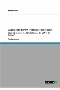 Auenpolitik Der USA - Fallbeispiel Naher Osten