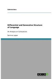 Differential and Generative Structure of Language
