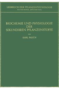 Biochemie und Physiologie der Sekundären Pflanzenstoffe