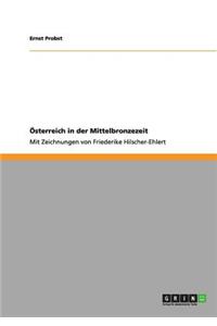 Österreich in der Mittelbronzezeit