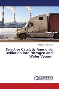 Selective Catalytic Ammonia Oxidation into Nitrogen and Water Vapour