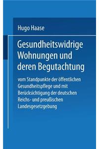 Gesundheitswidrige Wohnungen und deren Begutachtung