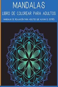 Mandalas Libro de Colorear para Adultos