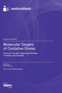 Molecular Targets of Oxidative Stress