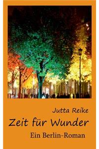 Zeit für Wunder