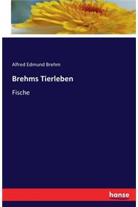Brehms Tierleben