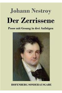 Der Zerrissene