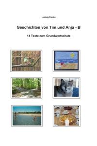 Geschichten von Tim und Anja - B