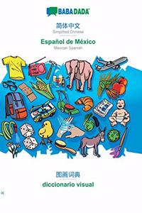 Simplified Chinese (in chinese script) - Español de México, visual dictionary