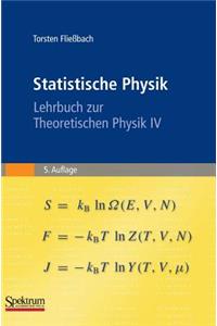 Statistische Physik: Lehrbuch Zur Theoretischen Physik IV
