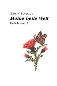 Meine heile Welt: Gedichtband 2