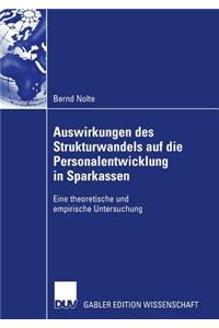 Auswirkungen des Strukturwandels auf die Personalentwicklung in Sparkassen