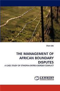 The Management of African Boundary Disputes