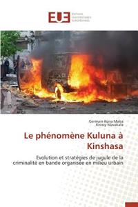 Le Phénomène Kuluna À Kinshasa