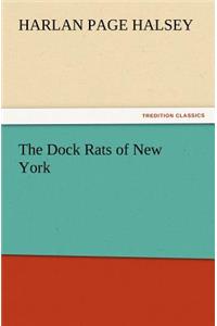 Dock Rats of New York