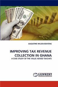 Improving Tax Revenue Collection in Ghana