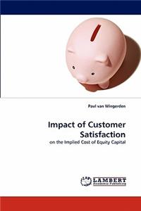 Impact of Customer Satisfaction