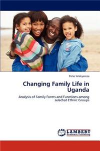 Changing Family Life in Uganda