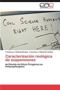 Caracterización reológica de suspensiones