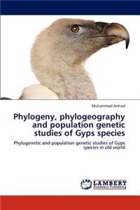 Phylogeny, phylogeography and population genetic studies of Gyps species