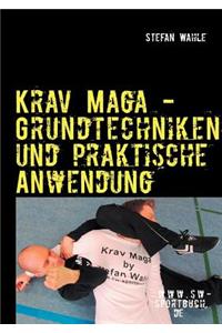 Krav Maga - Grundtechniken Und Praktische Anwendung