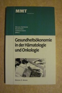 Gesundheitsokonomie in der Onkologie und Hamatologie