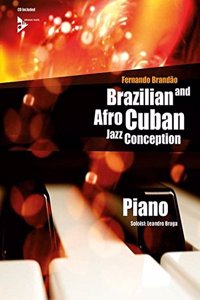 Brazilian and Afro-Cuban Jazz Conception -- Piano