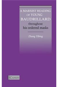 Marxist Reading of Young Baudrillard