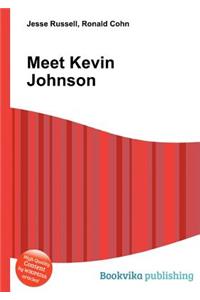 Meet Kevin Johnson