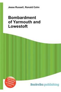 Bombardment of Yarmouth and Lowestoft