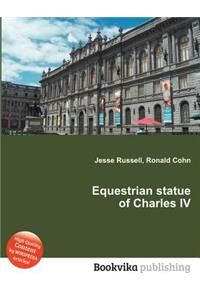 Equestrian Statue of Charles IV