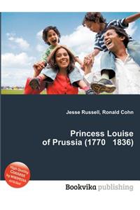 Princess Louise of Prussia (1770 1836)