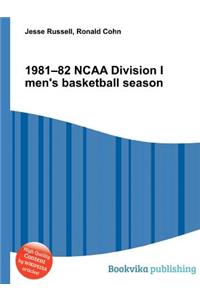 1981-82 NCAA Division I Men's Basketball Season