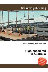 High-Speed Rail in Australia