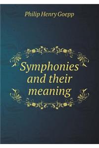 Symphonies and Their Meaning