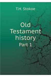 Old Testament History Part 1