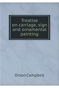 Treatise on Carriage, Sign and Ornamental Painting