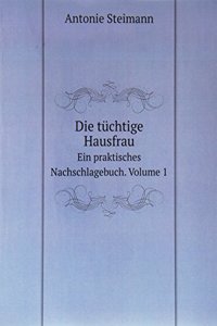 Die tuchtige Hausfrau